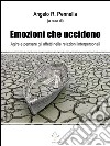 Emozioni che uccidono Agire e pensare gli affetti nelle relazioni interpersonali. E-book. Formato EPUB ebook