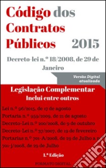 Código dos contratos públicos (2015). E-book. Formato EPUB ebook di Vítor Vieira