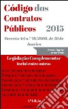 Código dos contratos públicos (2015). E-book. Formato EPUB ebook di Vítor Vieira