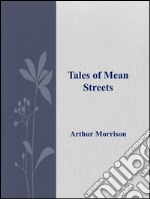 Tales of Mean Streets . E-book. Formato EPUB ebook