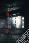 Non guardare nella nebbia. E-book. Formato EPUB ebook di Lei e Vandelli