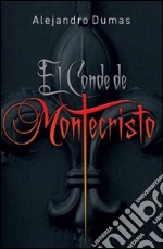 El Conde de Montecristo. E-book. Formato EPUB ebook