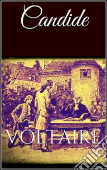 Candide. E-book. Formato EPUB ebook di Voltaire