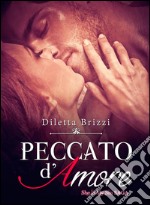 Peccato d&apos;Amore (She is my Sin Vol. 2). E-book. Formato EPUB ebook