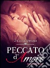 Peccato d'Amore (She is my Sin Vol. 2). E-book. Formato EPUB ebook di Diletta Brizzi