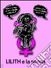 Lilith e la nonna. E-book. Formato EPUB ebook di Libera Mazzoleni