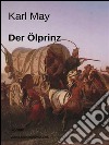 Der Ölprinz. E-book. Formato Mobipocket ebook