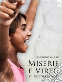 Miserie e Virtù di Piccole Donne. E-book. Formato Mobipocket ebook