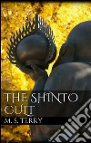 The Shinto cult. E-book. Formato EPUB ebook