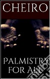 Palmistry for all. E-book. Formato Mobipocket ebook