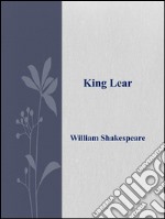 King Lear. E-book. Formato EPUB ebook