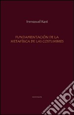 Fundamentacion de la metafisica de las costumbres. E-book. Formato Mobipocket ebook