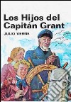 Los hijos del capitan Grant (ilustrado). E-book. Formato EPUB ebook