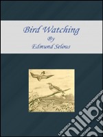 Bird watching. E-book. Formato Mobipocket