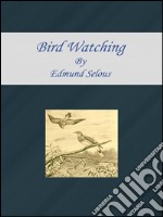 Bird watching. E-book. Formato EPUB ebook