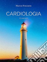 CardiologiaLa Trilogia delle Erbacce (Volume 2). E-book. Formato EPUB ebook