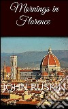 Mornings in Florence . E-book. Formato EPUB ebook