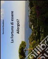 La fortuna di essere allergici?. E-book. Formato Mobipocket ebook di Carmine Cavaliere