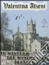 Il mistero del Winchester College. E-book. Formato EPUB ebook di Valentina Atzeni