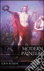 Modern Painters, Volume I. E-book. Formato EPUB ebook