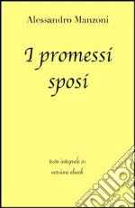 I promessi sposi di Alessandro Manzoni in ebook. E-book. Formato EPUB ebook