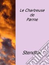 Le Chartreuse de Parme. E-book. Formato EPUB ebook
