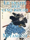 Le traité des cinq roues. E-book. Formato EPUB ebook