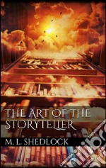 The art of the storyteller. E-book. Formato EPUB ebook