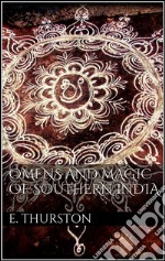 Omens and magic of Southern India. E-book. Formato EPUB