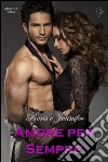 Boris e Jennifer, Amore per Sempre.. E-book. Formato Mobipocket ebook di Andrea Vsex