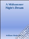 A Midsummer night's dream. E-book. Formato Mobipocket ebook