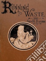 Running to waste. E-book. Formato EPUB ebook