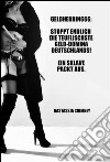 Geldherrin666: Stoppt endlich die teuflischste Geld-Domina Deutschlands! Ein Sklave packt aus. E-book. Formato EPUB ebook