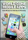 World Gone Mobile Apps . E-book. Formato EPUB ebook