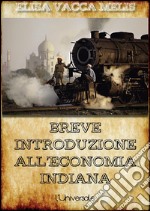 Breve introduzione all'economia indiana. E-book. Formato EPUB ebook