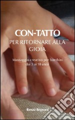 Con-tatto. Per ritornare alla gioia. E-book. Formato EPUB ebook