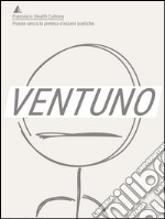 Ventuno. E-book. Formato Mobipocket ebook