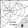 Michela e il ragno. E-book. Formato EPUB ebook di Matteo Orlandi