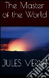 The master of the world. E-book. Formato Mobipocket ebook di Jules Verne