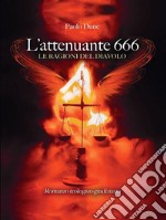 L'attenuante 666Le ragioni del Diavolo. E-book. Formato EPUB ebook