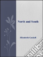 North and South . E-book. Formato EPUB ebook