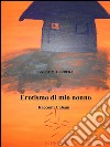 Erotismo di mio nonno . E-book. Formato EPUB ebook