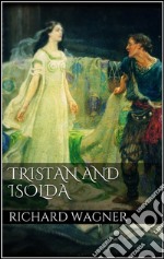 Tristan and Isolda. E-book. Formato Mobipocket ebook