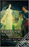 Tristan and Isolda. E-book. Formato EPUB ebook