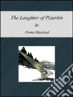 The Laughter of Peterkin. E-book. Formato Mobipocket ebook