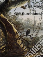 Old Surehand I. E-book. Formato EPUB ebook