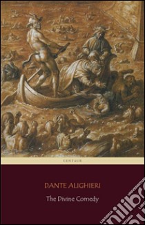 The Divine Comedy (Centaur Classics). E-book. Formato Mobipocket ebook di Dante Alighieri