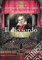 Il dio sordo - IX. E-book. Formato EPUB ebook