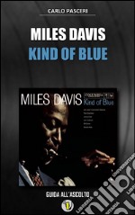 Miles Davis - Kind of Blue (Dischi da leggere). E-book. Formato EPUB ebook