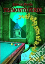 tramonto verde. E-book. Formato Mobipocket ebook